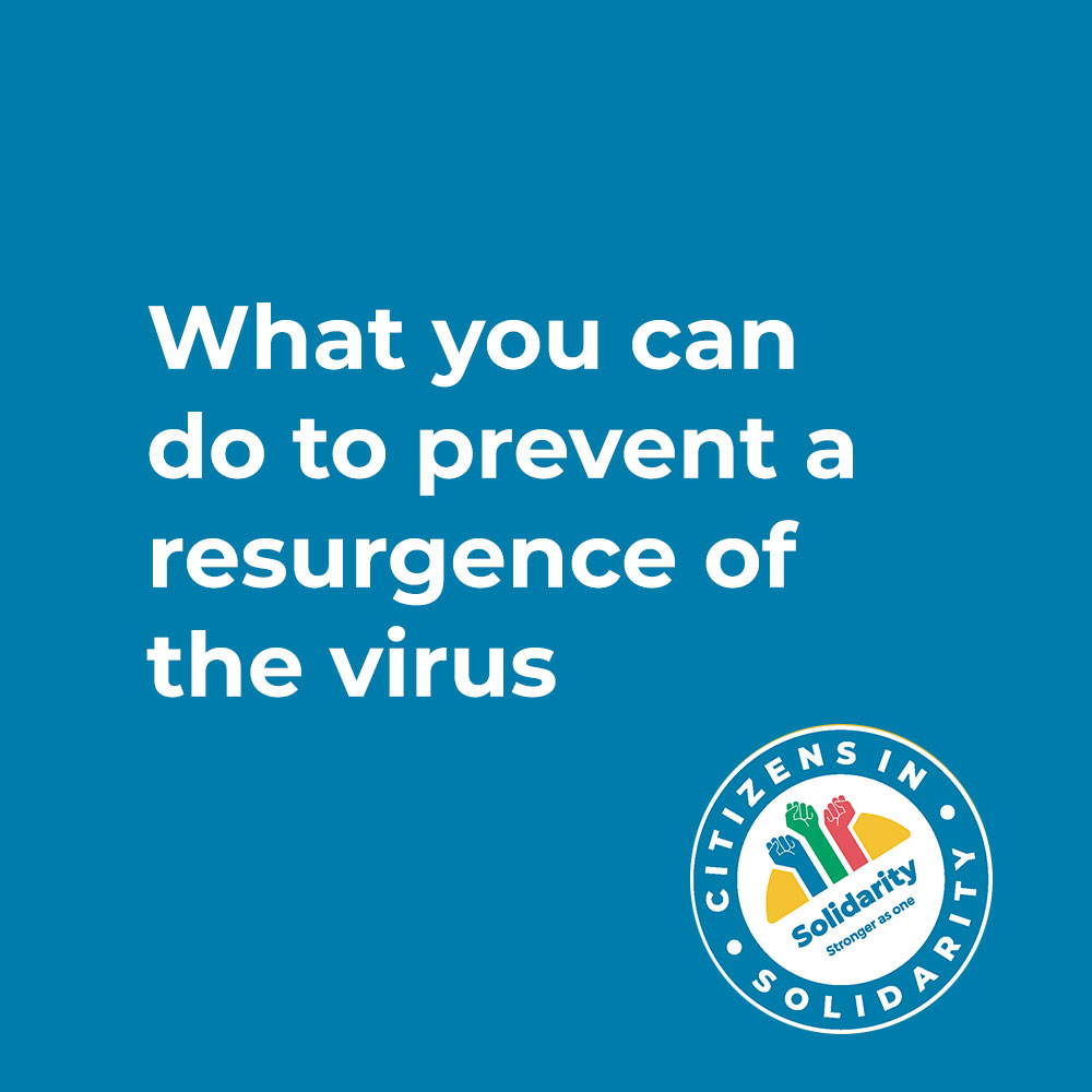 What you can  do to prevent a  resurgence of  the virus